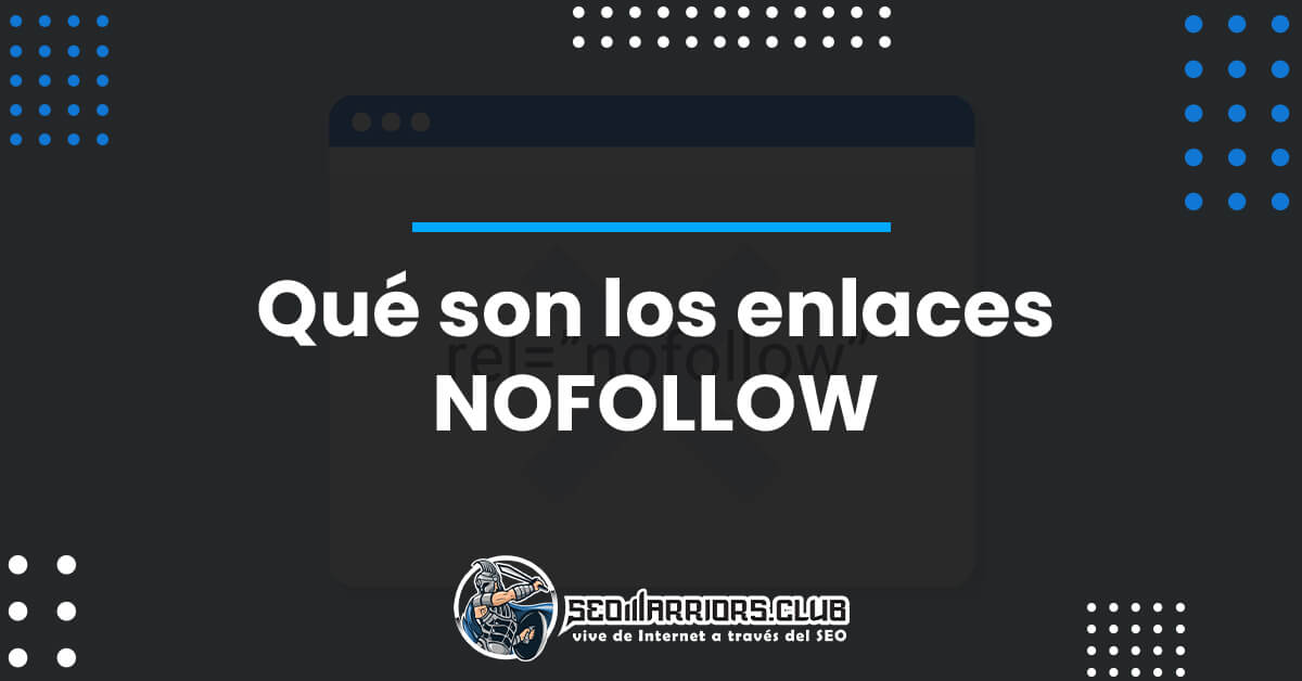 Qué son los enlaces NOFOLLOW