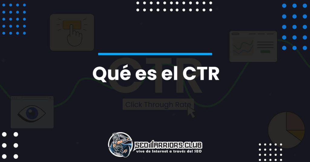 Qué es el CTR