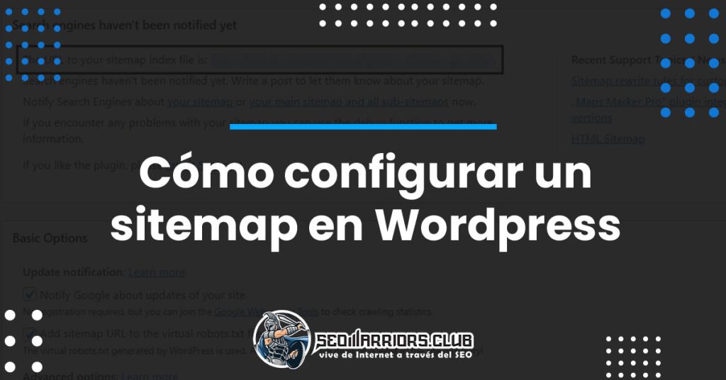 Cómo configurar un sitemap en Wordpress